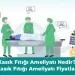 Kasık Fıtığı Ameliyatı Nedir Kasık Fıtığı Ameliyatı Fiyatları